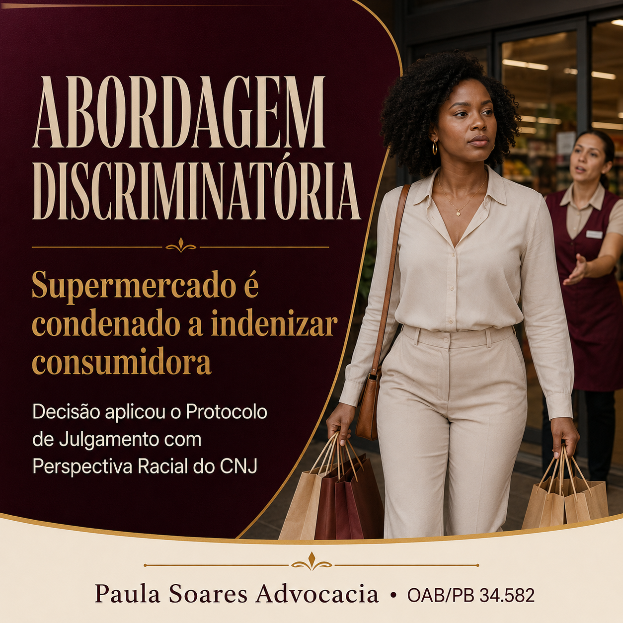 Abordagem discriminatória: supermercado é condenado a indenizar consumidora